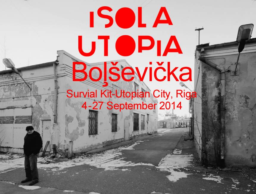 Riga2014: Survival Kit: Utopian City